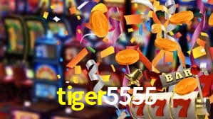 tiger5555