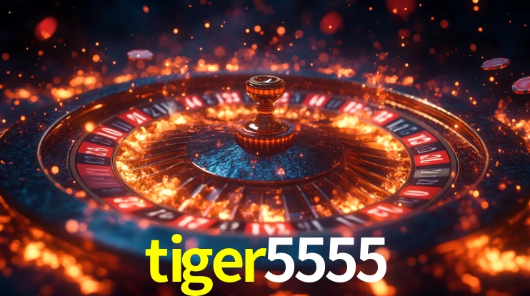 Explore as vantagens do tiger5555: serviço profissional e confiabilidade