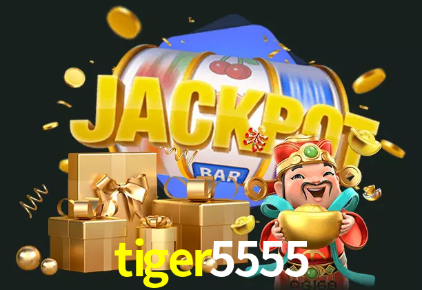 tiger5555 bet